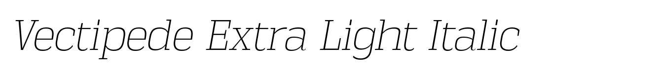 Vectipede Extra Light Italic